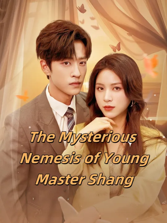 The Mysterious Nemesis of Young Master Shang